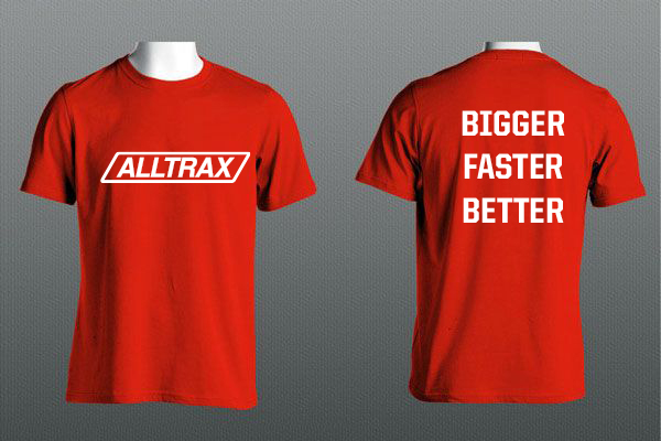 Red Alltrax Shirt with Bigger Faster Better
